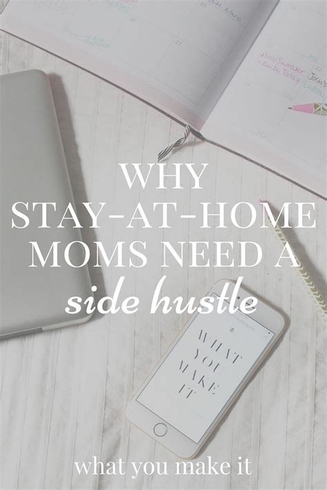 Why Stay At Home Moms Need A Side Hustle Jenn Schultz Mom Advice Stay At Home Side Hustle