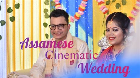 Assamese Cinematic Wedding Video Assamese Wedding Video YouTube