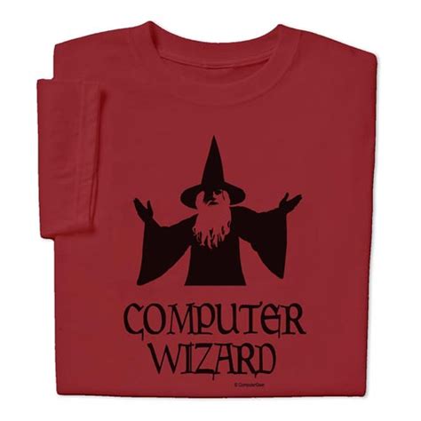 Let Everyone Know Wearing Computer Wizard T Shirt
