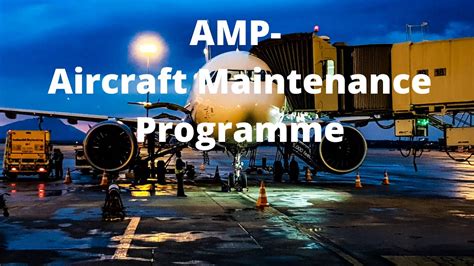 What Is Aircraft Maintenance Programme Youtube
