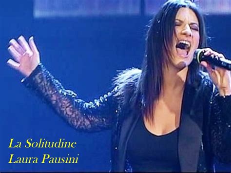 Le Frasi Più Belle Delle Canzoni Di Laura Pausini