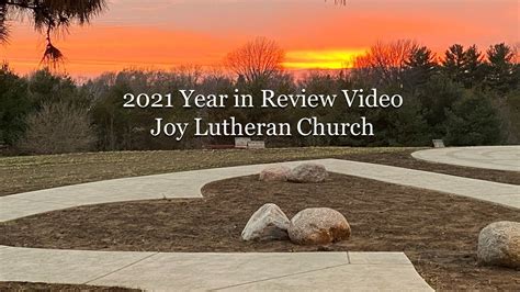 2021 Year In Review Joy Lutheran Church Youtube