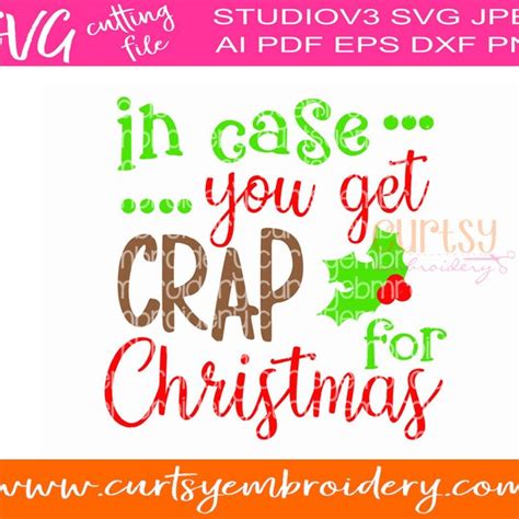 Toilet Paper In Case You Get Crap For Christmas Svg Etsy Canada