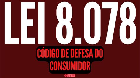 Lei Ep Art A At G C Digo De Defesa Do Consumidor