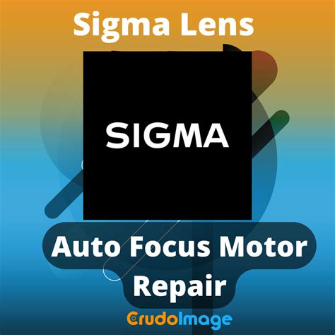 Sigma 50mm F 1 4 Ex Dg Hsm Auto Focus Motor Repair [sigma Lens Crudoimage Care] Bandhuchalarsathi