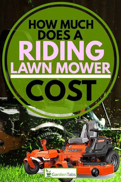 Learn how much you can expect lawn care service to cost to help you make an informed decision when researcing local lawn care companies. How Much Does a Riding Lawn Mower Cost? Article by GardenTabs.com #garden #gardening # ...