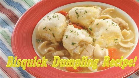 Chicken And Bisquick Dumpling Recipe Easy Recipe Youtube