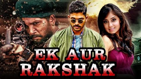 Ek Aur Rakshak Hindi Dubbed Full Film Allu Arjun Arya Bhanu Sri Mehra Pensivly