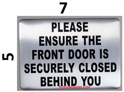 Please Ensure The Front Door Is Securely Closed Behind You Sign