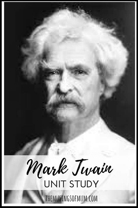 The Musings Of Mum Mark Twain Study Unit Teaching Literature The Unit