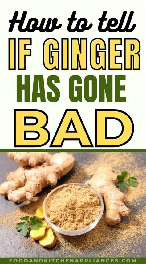 How To Tell If Ginger Is Bad Tips To Store Foodandkitchenappliances