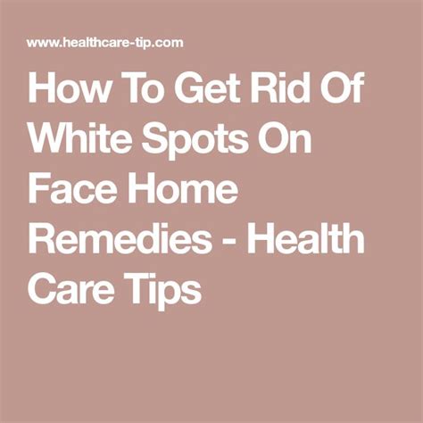 Face Home Spots On Face Home Remedies