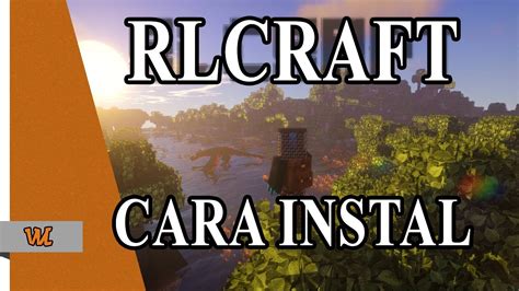 Cara Instal Mod Minecraft RL CRAFT Java Version Bahasa Indonesia YouTube