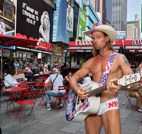 Robert John Burck Better Known As The Almost Naked Cowboy Street Performer Is A Regular At