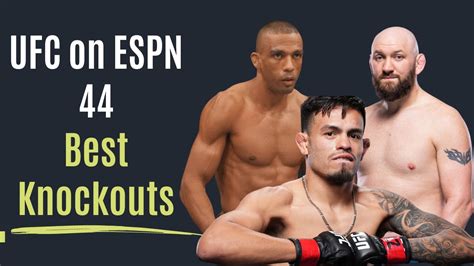 Ufc On Espn 44 Best Knockouts Youtube