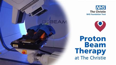 Proton Beam Therapy At The Christie Youtube