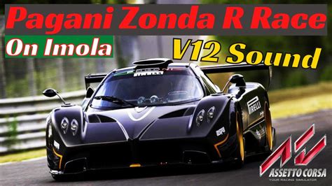 Pagani Zonda R Race On Imola LOUD V12 Assetto Corsa Fanatec YouTube