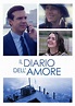 Il diario dell'amore [HD] (2016) Streaming - FILM GRATIS by CB01.UNO