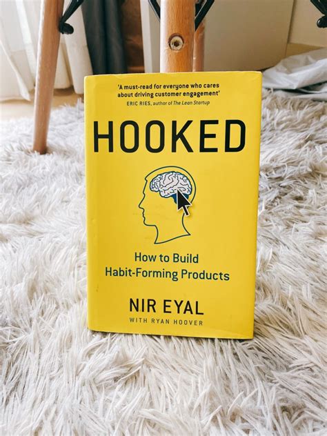 Famous Hooked How To Build Habit Forming Products By Nir Eyal With