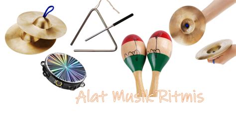 Beberapa contoh alat musik ini misalnya drum, marakas, simbol, tamborin, timpani, triangle, konga, timpani, kastanyet, rebana, tifa dan kendang. 7 Jenis Alat Musik Ritmis Lengkap dengan Penjelasannya NEW » Suka-Suka