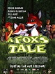 A Fox's Tale (2008) - IMDb