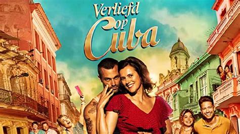 Is Movie Verliefd Op Cuba 2019 Streaming On Netflix