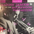 Harry James – Dancing In Person With Harry James At The Hollywood ...