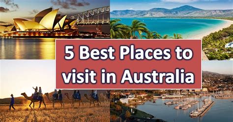 5 Best Places To Visit In Australia 99advice
