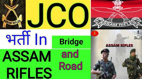 ASSAM RIFLES JCO BHARTI NAIB SUBEDAR BRIDGE AND ROAD BHARTI IN ASSAM