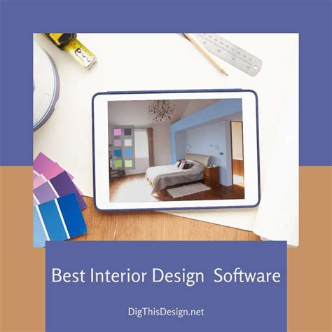 Best Interior Design Software For A Clean And Stylish Home Dig This Design