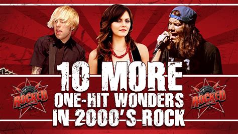 10 More One Hit Wonders In 2000s Rock Rocked Youtube
