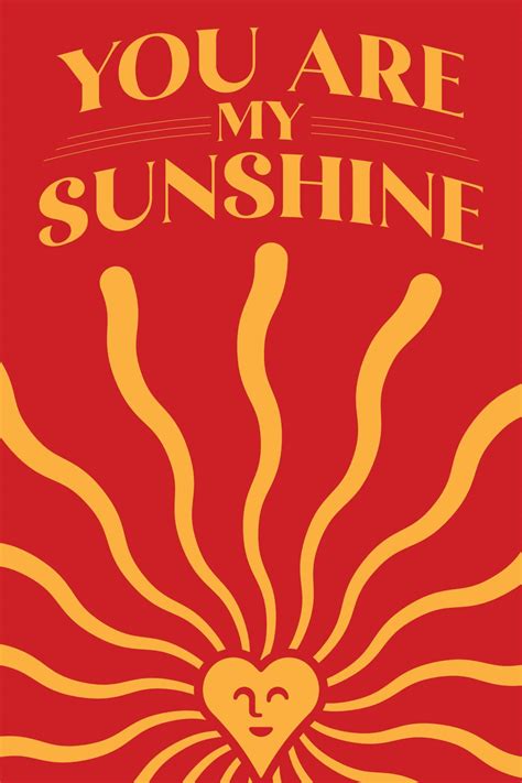 You Are My Sunshine Word Poster With Heart Face And Sunshine Vector
