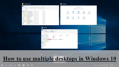 How To Use Multiplevirtual Desktops In Windows 10 The Multitasking