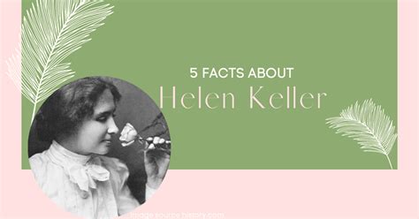 50 unbelievable fun facts about helen keller ultimate guide 2024