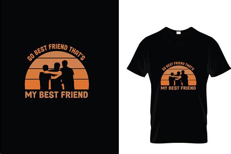 Go Best Friendt Shirt Graphic By Selim T Store34 · Creative Fabrica