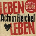 Leben leben (Remixes) - Single by Achim Reichel | Spotify