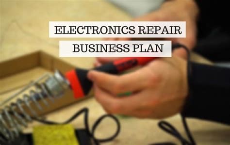 Though starting a consignment store may sound easy, it takes a great deal of knowledge and money to start such a business. Start An Electronics Repair Shop - Business Plan Sample ...
