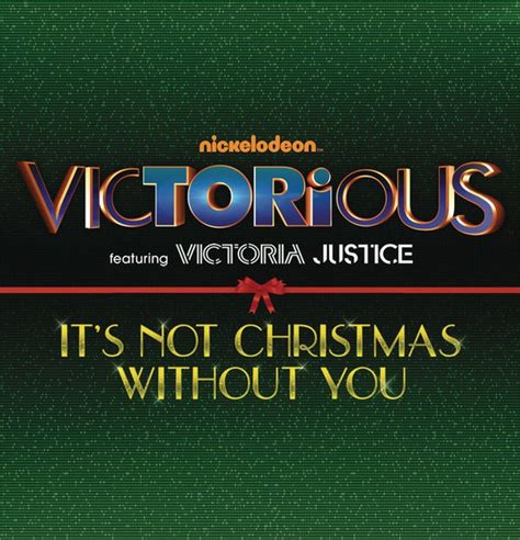 Victorious Cast Featuring Victoria Justice Its Not Christmas Without