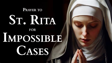 Most Powerful Prayer To St Rita Of Cascia For Impossible Cases Youtube