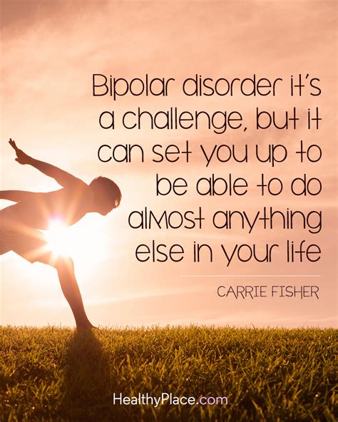 Discover and share quotes loving someone with bipolar. Quotes on Bipolar | HealthyPlace