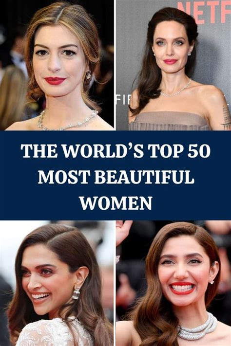 The Worlds Top 50 Most Beautiful Women In 2023 50 Most Beautiful