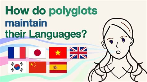 How Do Polyglots Maintain Their Languages Youtube