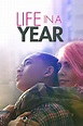 Watch Life in a Year Online | 2020 Movie | Yidio