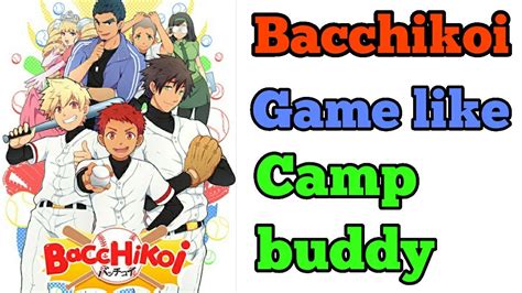 Bacchikoi Game Like Camp Buddy Game Youtube
