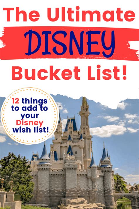 The Ultimate Disney Bucket List The Disney Journey