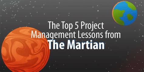 The Top 5 Project Management Lessons From The Martian