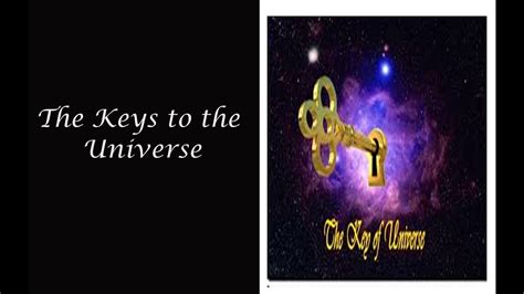 The Keys To The Universe Youtube