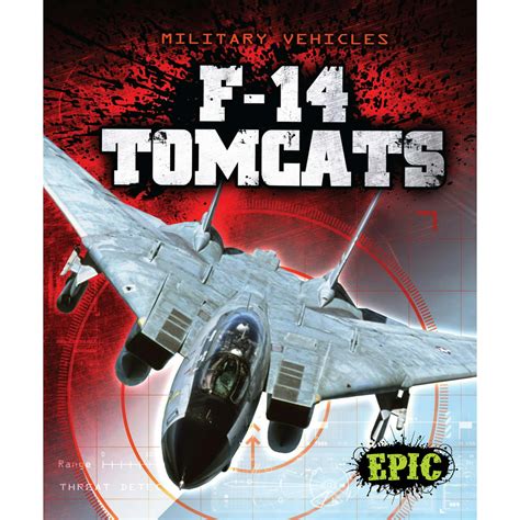 Epic Books Military Vehicles F 14 Tomcats Hardcover