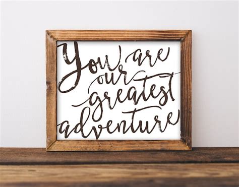 You Are Our Greatest Adventure Nursery Wall Art Print Instant
