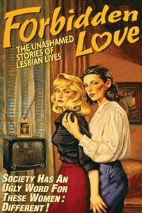 Forbidden Love The Unashamed Stories Of Lesbian Lives Par Aerlyn